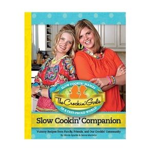 The Slow Cooking Companion Cookbook Crockin Girls